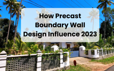 How precast Boundary wall design influence 2023